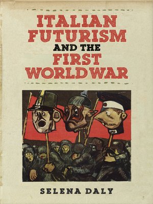 cover image of Italian Futurism and the First World War